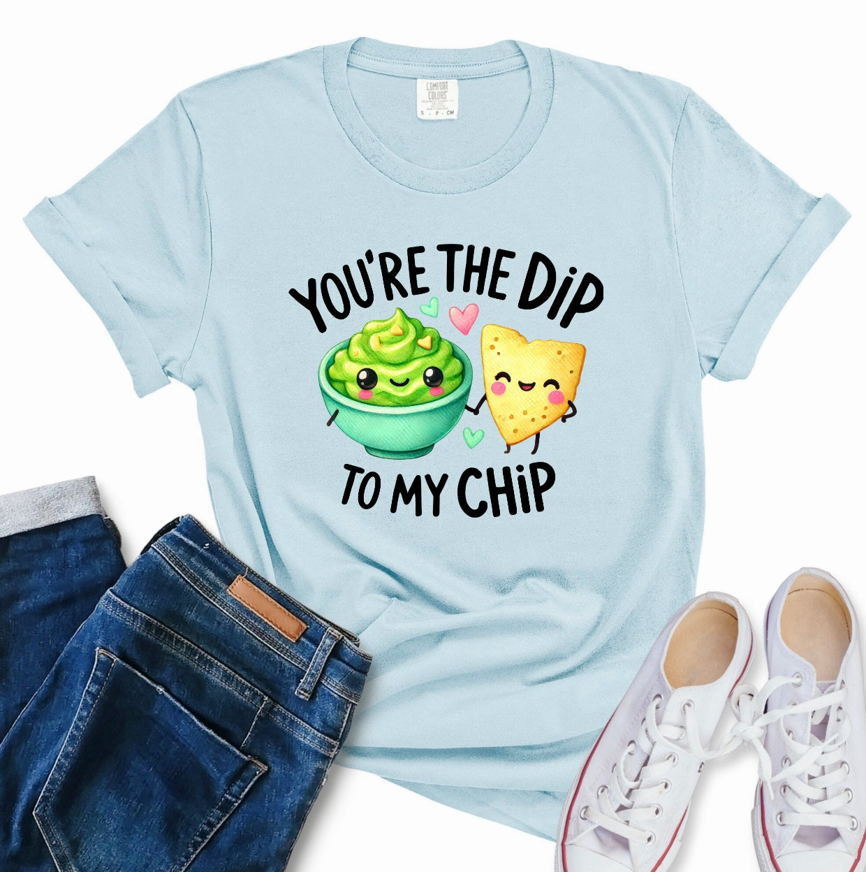 You're the Dip To My Chip