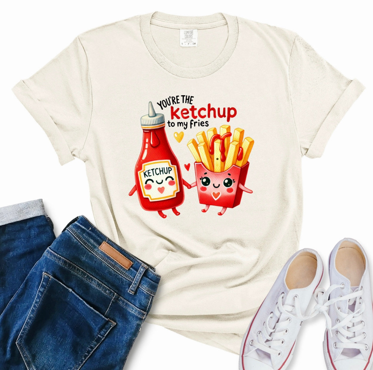 You're the Ketchup to My Fries