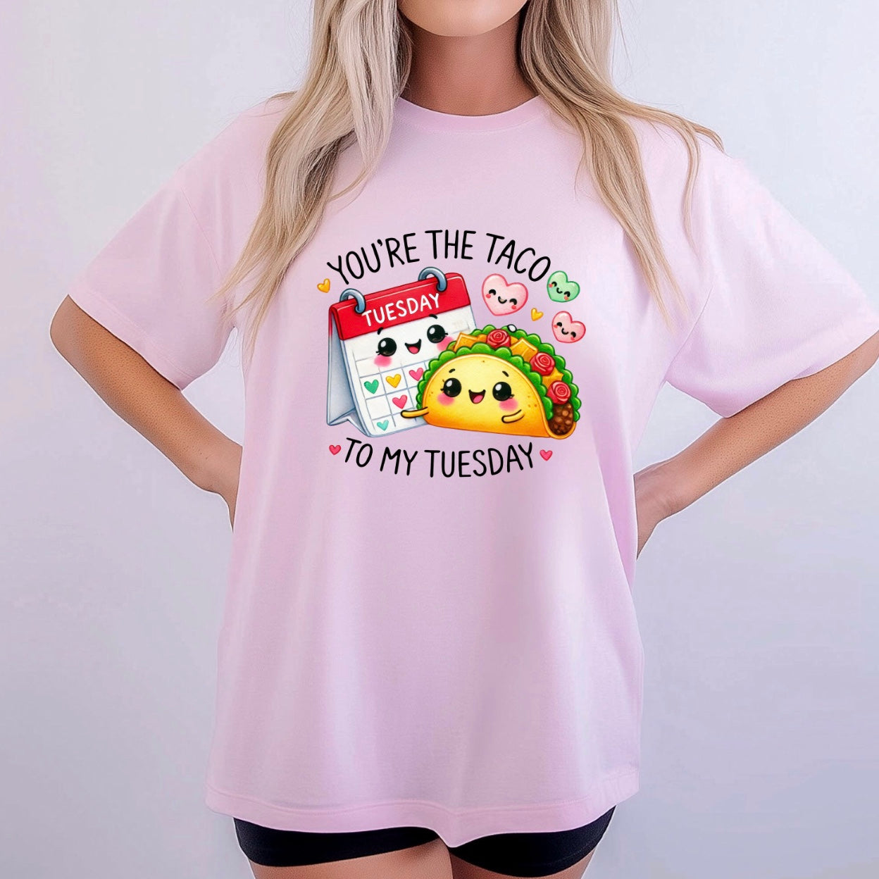 You're the Taco to My Tuesday