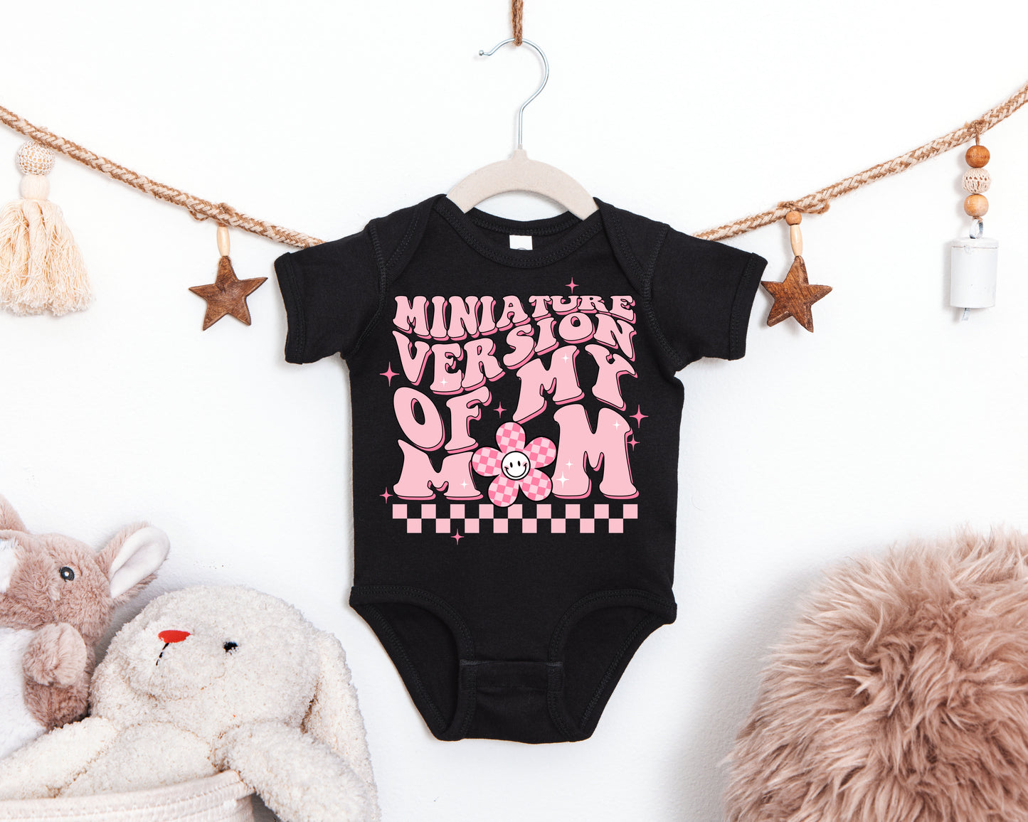 Infant/Toddler: Miniature Version of My Mom