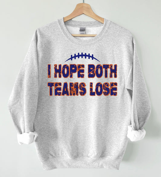 I Hope Both Teams Lose (Customizable)