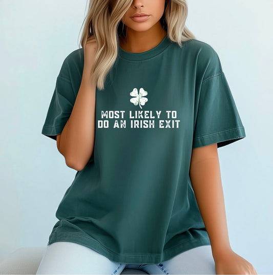 Most Likely To Do an Irish Exit