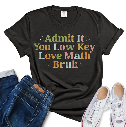 Back-To-School: Admit It You Low Key Love Math Bruh